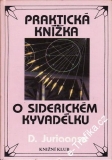 Praktická knížka o siderickém kyvadélku / D. Juriaanse, 1995