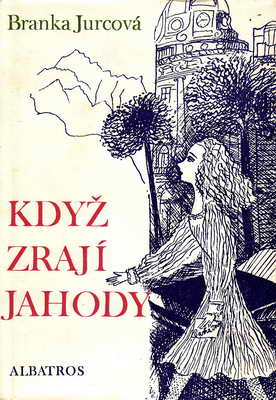 Když zrají jahody / Branka Jurcová, 1980