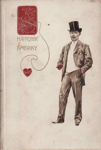 Nápadník z Ameriky / Mark Twain, 1899