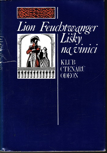 Lišky na vinici / Lion Feuchtwanger, 1973