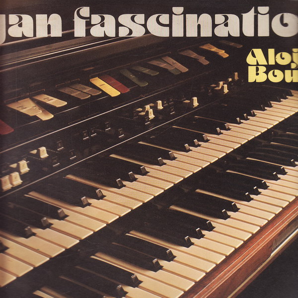 LP Alojz Bouda, Organ Fascination, 1976