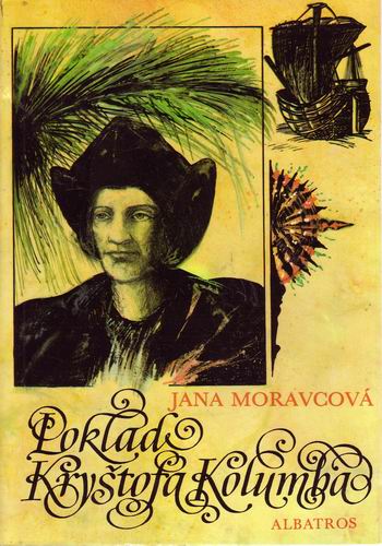 Poklad Kryštofa Kolumba / Jana Moravcová, 1987