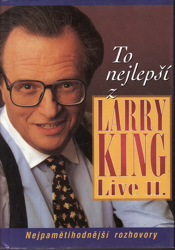 To nejlepší z Larry King Live II. / př. Roman Lipčík, 1999