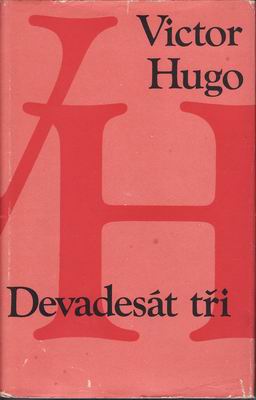 Devadesát tři / Victor Hugo