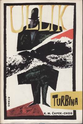 Turbina / Karel Matěj Čapek Chod, 1964