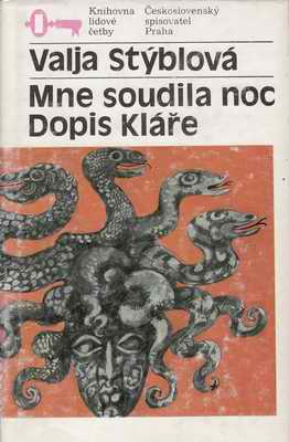 Mne soudila noc. Dopis Kláře. / Valja Stýblová, 1985