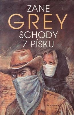 Schody z písku / Zane Grey, 1991